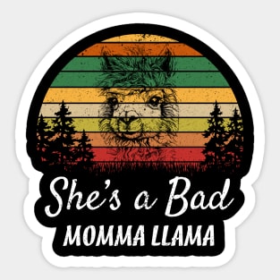 SHE'S A BAD MOMMA LLAMA Sticker